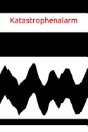 Katastrophenalarm: Laune Missmut Groll Wut Angst Freunde Schlechte Tr?ume Job Hass Krper Geist Seele Aggressivit?t Katastrophe