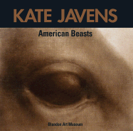 Kate Javens: American Beasts