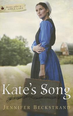 Kate's Song: Forever in Apple Lake - Beckstrand, Jennifer