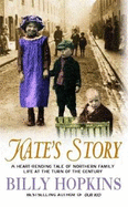 Kate's Story (The Hopkins Family Saga, Book 2): A heartrending tale of northern family life
