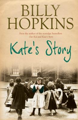 Kate's Story (The Hopkins Family Saga, Book 2): A heartrending tale of northern family life - Hopkins, Billy