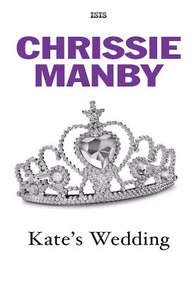 Kate's Wedding - Manby, Chrissie