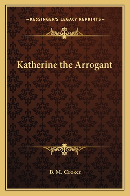 Katherine the Arrogant