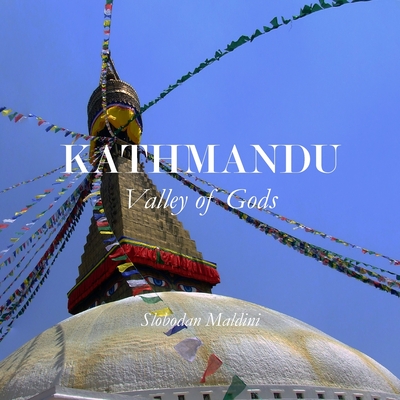 Kathmandu: Valley of Gods - Maldini, Slobodan