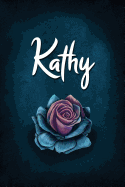 Kathy: Personalized Name Journal, Lined Notebook with Beautiful Rose Illustration on Blue Cover