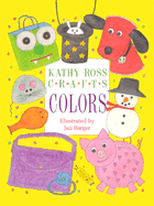 Kathy Ross Crafts: Colors