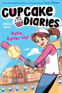 Katie, Batter Up! the Graphic Novel