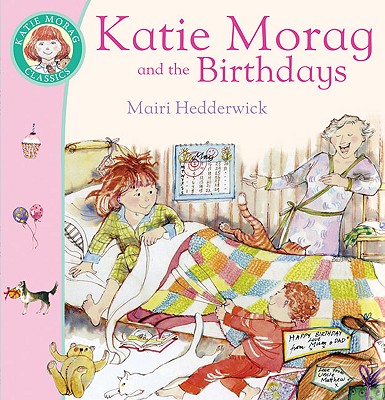 Katie Morag and the Birthdays - 