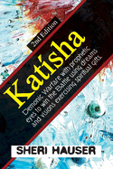 Katisha 2nd Edition: Demonic warfare with prophetic eyes to win the battle using dreams and visions exercising spiritual gifts.