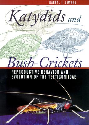 Katydids and Bush-Crickets: Horace's Fourth Book of Odes - Gwynne, Darryl T