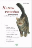 Katzen Verstehen - Heath, Sarah; Schmidtke, Anja