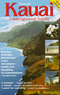 Kauai Underground Guide 1996-1997 - Horowitz, Lenore W