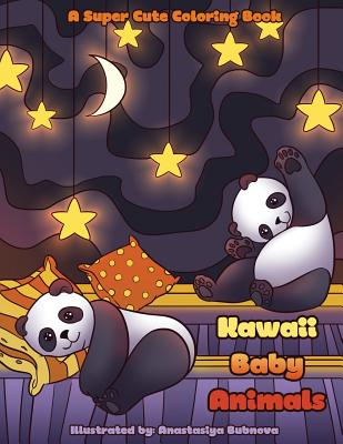 Kawaii Baby Animals: A Super Cute Coloring Book for Everyone - Coloring Books, Mindful