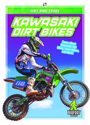 Kawasaki Dirt Bikes - Van, R. L.