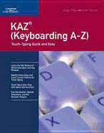 Kaz (Keyboarding A-Z) - Crisp, and Gotham New Media
