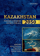 Kazakhstan 2050: Toward a Modern Society for All