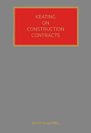 Keating on Construction Contracts