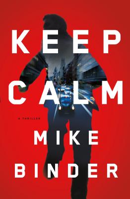 Keep Calm - Binder, Mike