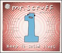 Keep It Solid Steel, Vol. 1 - Mr. Scruff