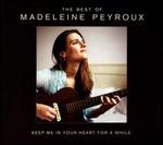Keep Me in Your Heart for a While: The Best of Madeleine Peyroux