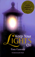 Keep Your Lights on: Learning the Art of Staying Focused, Encouraged, and Enthused about Your Personal and Career Goals