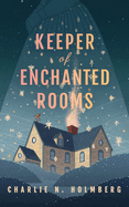 Keeper of Enchanted Rooms