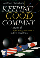 Keeping Good Company: A Study of Corporate Governance in 5 Countries