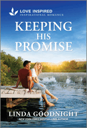 Keeping His Promise: An Uplifting Inspirational Romance