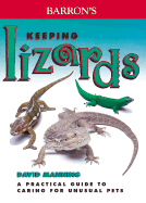 Keeping Lizards - Barrons Educational Series, and Manning, David