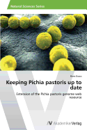 Keeping Pichia pastoris up to date