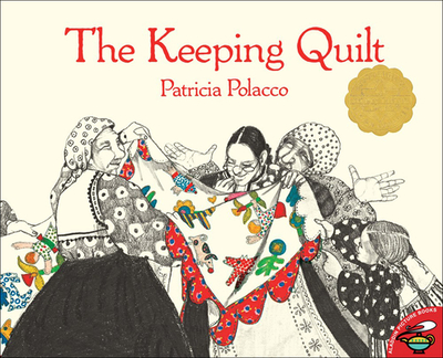 Keeping Quilt - Polacco, Patricia