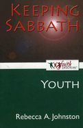 Keeping Sabbath [Youth]