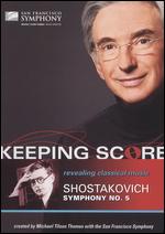 Keeping Score: Dmitri Shostakovich's Symphony No. 5 - David Kennard; Gary Halvorson; Joan Saffa