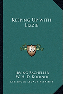 Keeping Up with Lizzie