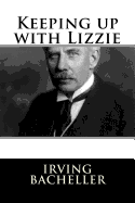 Keeping up with Lizzie