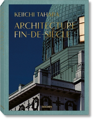 Keiichi Tahara. Architecture Fin-de-Sicle - Miyake, Riichi, and Tahara, Keiichi (Photographer)