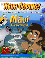 Keiki Coding: Maui the Demigod: Scratch 3 Coding!