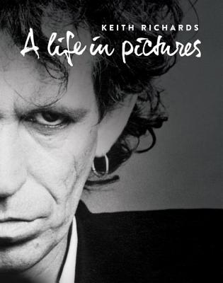 Keith Richards: A Life in Pictures - Neill, Andy (Editor)