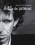 Keith Richards: A Life in Pictures
