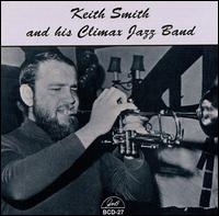 Keith Smith and His Climax Jazz Band - Keith Smith