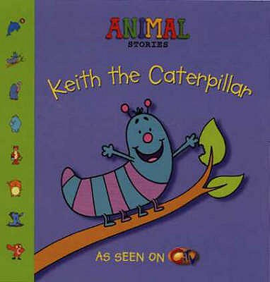 Keith the Caterpillar - Crowle, Nigel