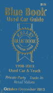 Kelley Blue Book Used Car Guide: Consumer Edition, 1998-2012 Models
