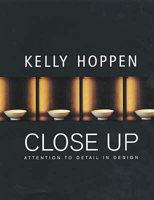 Kelly Hoppen Close up: Attention to Detail in Design - Stewart, Tom (Photographer), and Hoppen, Kelly, and Chislett, Helen