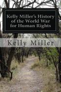 Kelly Miller's History of the World War for Human Rights