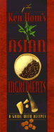 Ken Hom's Asian ingredients