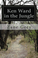 Ken Ward in the Jungle - Grey, Zane