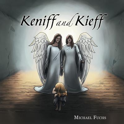 Keniff and Kieff - Fuchs, Michael