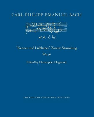 Kenner und Liebhaber Zweite Sammlung - Hogwood, Christopher (Editor), and Bach, Carl Philipp Emanuel