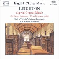 Kenneth Leighton: Sacred Choral Music - Benjamin Durant (treble); Christopher Whitton (organ); Crispian Steele-Perkins (trumpet); Gareth Jones (baritone);...