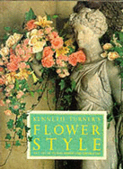 Kenneth Turner's flower style : the art of floral design and decoration - Turner, Kenneth, and Miller, John, and Schulenberg, Fritz von der